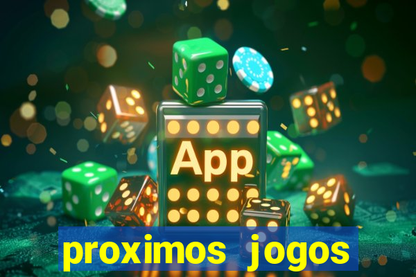 proximos jogos brasileirao serie a